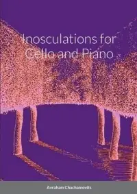 在飛比找博客來優惠-Inosculations for Cello and Pa