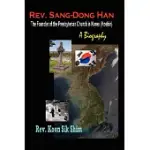 REV. SANG-DONG HAN, THE FOUNDER OF THE PRESBYTERIAN CHURCH IN KOREA (KOSHIN)