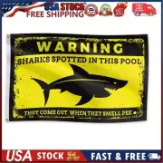 3’x5’ Flag Warning Sharks Spotted in this Pool, They Come Out When They Smell Pe