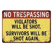 3x No Trespassing Violators Survivors Tin Metal Sign Rustic Look Vintage Man