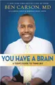 You Have a Brain：A Teen's Guide to T.H.I.N.K. B.I.G.