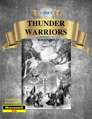 GW Warhammer 40K Codex THUNDER WARRIORS - UNOFFICIAL SUPPLEMENT-PAPERBACK-COLOR