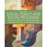 SOCIAL POLICY AND SOCIAL PROGRAMS: A METHOD FOR THE PRACTICAL PUBLIC POLICY ANALYST