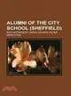 Alumni of the City School (Sheffield)