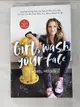 【書寶二手書T7／心理_IT9】Girl, Wash Your Face: Stop Believing The Lies About Who You Are So You Can Become Who You Were Meant To Be_Rachel Hollis