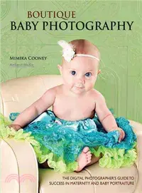 在飛比找三民網路書店優惠-Boutique Baby Photography