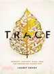 Trace ― Memory, History, Race, and the American Landscape