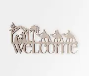 Wooden Nativity Welcome Sign, Wooden Cut Out, Wall Art, Home Decor, Wall Hanging