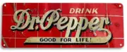 DR PEPPER TIN SIGN GOOD FOR LIFE SODA SOFT DRINK PHD TASTE THE ORIGINAL