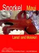 Snorkel Maui, Lana'i and Moloka'i