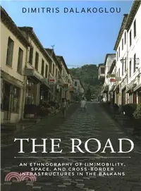 在飛比找三民網路書店優惠-The Road ― An Ethnography of I