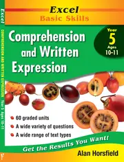 Excel Basic Skills: Comprehension and Written Expression Year 5