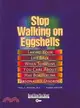 Stop Walking on Eggshells ― Taking Your Life Back When Someone You Care About Has Borderline Personality Disorder