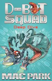 Deep Dive: D-Bot Squad 6