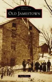 Old Jamestown (Images of America) by Kruse, Peggy [Hardback]