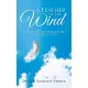 A Feather in the Wind: Poetry for the Mind, Body, Spirit and Soul