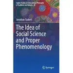 THE IDEA OF SOCIAL SCIENCE AND PROPER PHENOMENOLOGY
