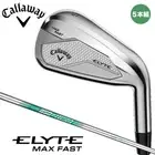 Callaway New ELYTE MAX FAST Iron 2025 6 P 5pcs NS Pro 850GH neo S Japan