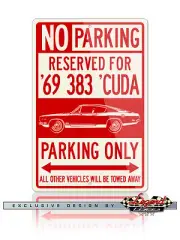 1969 Plymouth Barracuda 'Cuda 383 Fastback Reserved Parking 8x12 Aluminum Sign