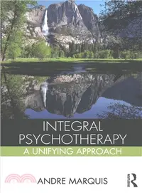 在飛比找三民網路書店優惠-Integral Psychotherapy ─ A Uni