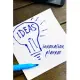 Ideas. An innovation planner.: Templates for entrepreneurs and budding business mogels