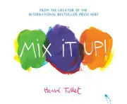 Mix It Up! (board book edition)