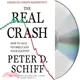 The Real Crash ─ America's Coming Bankruptcy: How to Save Yourself and Your Country