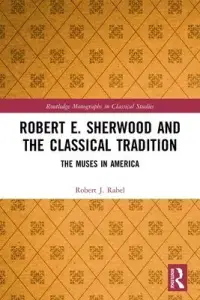 在飛比找博客來優惠-Robert E. Sherwood and the Cla