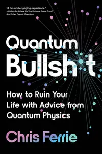 在飛比找誠品線上優惠-Quantum Bullsh*t: How to Ruin 