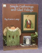SIMPLE GATHERINGS AND GLAD TIDINGS Decorative Painting Tole book KAREN LAMP