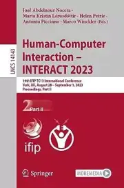 Human-Computer Interaction INTERACT 2023 9783031422829 NEW