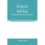 THE BIRDS OF SOUTH AFRICA (VOLUME IV) GAME-BIRDS, SHORE-BIRDS AND SEA-BIRDS