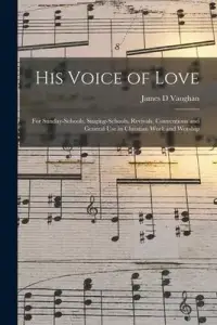 在飛比找博客來優惠-His Voice of Love: for Sunday-