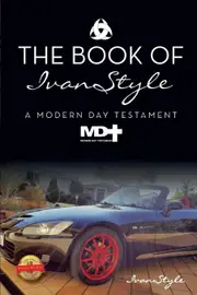 The Book of IvanStyle: A Modern Day Testament - Ivan Sudarsana