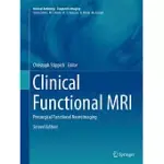 CLINICAL FUNCTIONAL MRI: PRESURGICAL FUNCTIONAL NEUROIMAGING