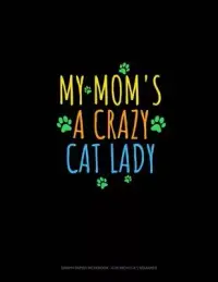 在飛比找博客來優惠-My Mom’’s A Crazy Cat Lady: Gr