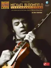 Michael Bloomfield Legendary Licks - Sheet Music Guitar Tablature Book 000102574