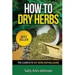 HOW TO DRY HERBS: THE COMPLETE DIY HERB DRYING GUIDE