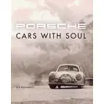 PORSCHE: CARS WITH SOUL