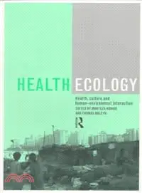在飛比找三民網路書店優惠-Health Ecology—Health, Culture