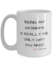 Being My Grandpais Really The Only Gift You Need Keep That Shit Up Mug Gift For