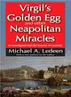 Virgil's Golden Egg and Other Neapolitan Miracles ― An Investigation into the Sources of Creativity