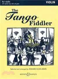 在飛比找三民網路書店優惠-The Tango Fiddler ─ For Violin
