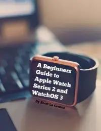 在飛比找博客來優惠-A Beginners Guide to Apple Wat