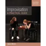 IMPROVISATION: A PRACTICAL GUIDE