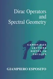 Dirac Operators and Spectral Geometry by Giampiero Esposito (English) Paperback