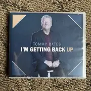 Tommy Bates I'm Getting Back Up cd