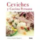 Ceviches y cocina peruana / Ceviche and Peruvian Cuisine