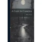 A CASE IN CAMERA