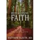 Reforesting Faith: What Trees Teach Us About the Nature of God and His Love for Us